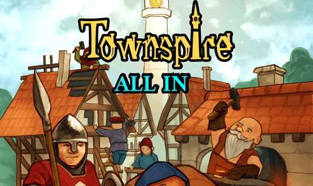 Townspire (ALL IN) Late pledge