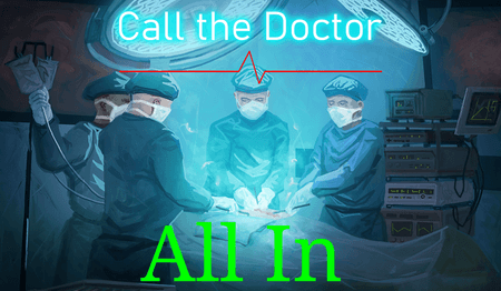 Call The Doctor (All In)