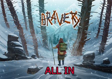 Bravery (All In)